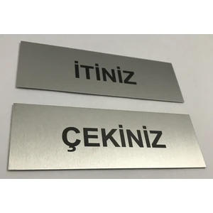 Se-Dizayn Itiniz Çekiniz Tabelası 2 Adet Kapı Yönlendirme Levhası 15 cm x 5 cm Rezopal Gümüş