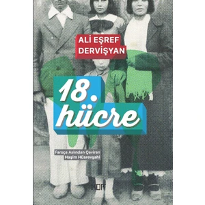 18. Hücre - Ali Eşref Dervişyan