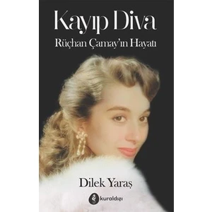 Kayıp Diva - Dilek Yaraş