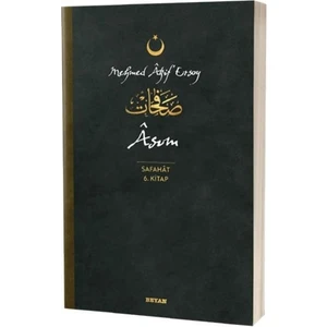 Asım - Safahat 6. Kitap - Mehmed Akif Ersoy