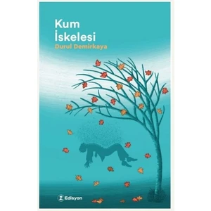 Kum Iskelesi - Durul Demirkaya