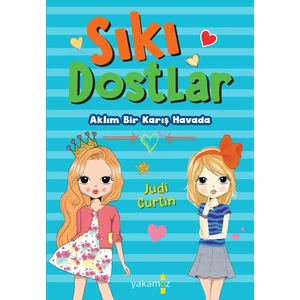 Sıkı Dostlar
(Aklım Bir Karış Havada) - Judi Curtin
