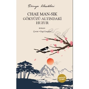 Gökyüzü Altındaki Huzur - Chae Man-Sik