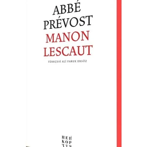 Manon Lescaut - Abbe Prevost