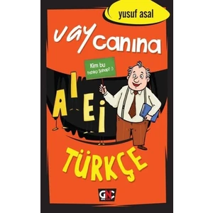 Vay Canına Türkçe - Yusuf Asal