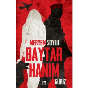 Baytar Hanım 1 – Güriz - Meryem Soylu