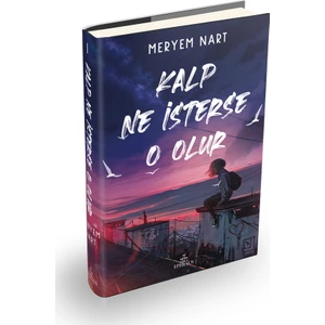 Kalp Ne Isterse O Olur - Ciltli - Meryem Nart