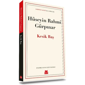 Kesik Baş - Hüseyin Rahmi Gürpınar