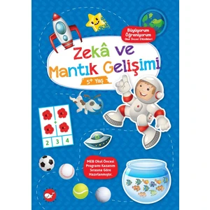 Büyüyorum Öğreniyorum Okul Öncesi Etkinlikleri-Zekâ ve Mantık Gelişimi  5+ Yaş - Tuba Öztürk
