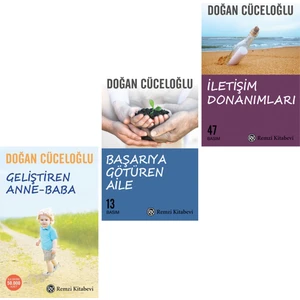 Geliştiren Anne Baba - Başarıya Götüren Aile - Iletişim Donanımları - Doğan Cüceloğlu 3 Kitap