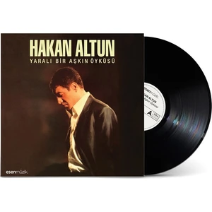 Hakan Altun-Yaralı Bir Aşkın Öyküsü (Plak)