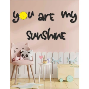You Are My Sunshine Çocuk Odası Duvar Süsü Sarı Güneş Dekoratif Oda Yazısı