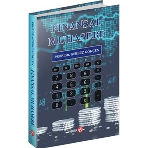 Finansal Muhasebe -  Gürbüz Gökçen