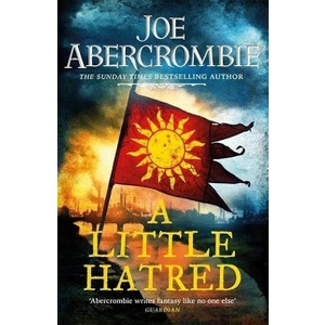 A Little Hatred - The Age Of Madness Trilogy - Joe Abercrombie