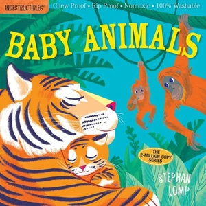 Indestructibles: Baby Animals - Amy Pixton