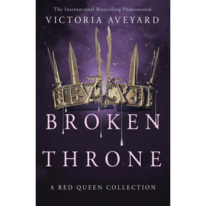 Broken Throne a Red Queen Collection