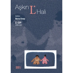 Aşkın L* Hali - 2. Cilt 2009 - 2011