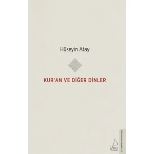 Kur’an ve Diğer Dinler - Hüseyin Atay