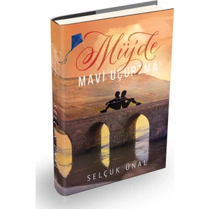 Müjde Mavi Uçurtma - Ciltli