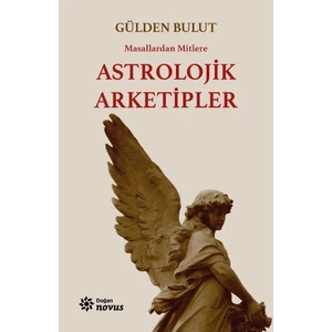 Astrolojik Arketipler - Gülden Bulut