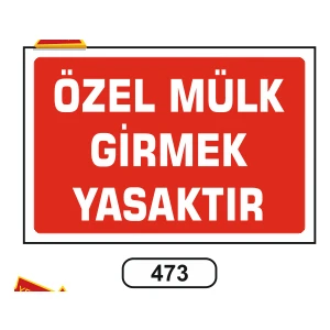 Özel Mülk Girmek Yasaktır Uyarı Ikaz Levhası