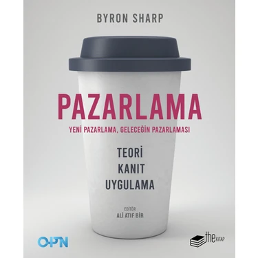 Pazarlama – Yeni Pazarlama, Geleceğin Pazarlaması - Byron