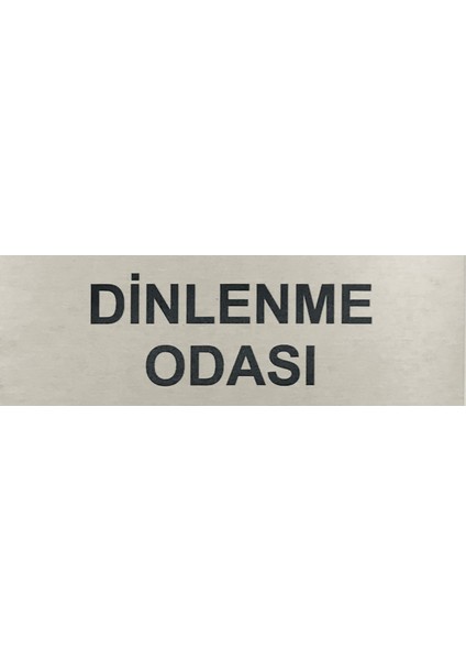 Dinlenme Odası Kapı Yönlendirme Tabelası 5 cm x 15 cm Alüminyum