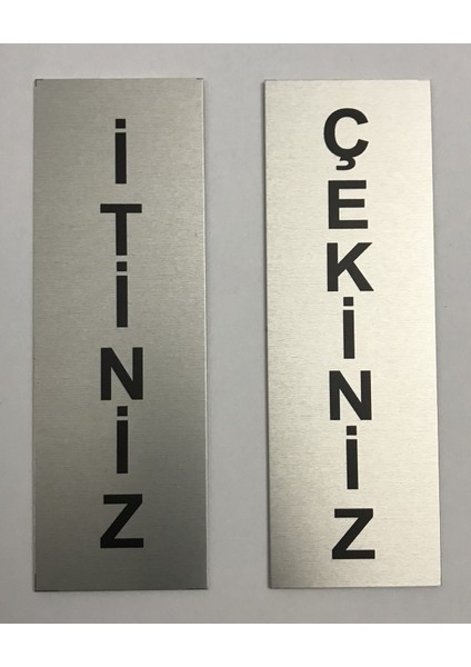 Itiniz Çekiniz Tabelası 2 Adet Kapı Yönlendirme Levhası 15 cm x 5 cm Rezopal Gümüş fiyatları