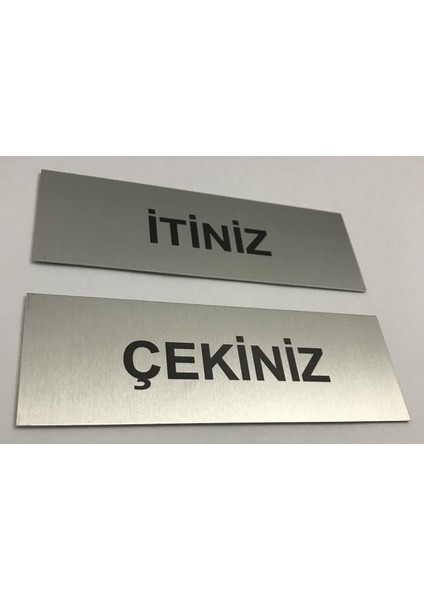 Se-Dizayn Itiniz Çekiniz Tabelası 2 Adet Kapı Yönlendirme Levhası 15 cm x 5 cm Rezopal Gümüş