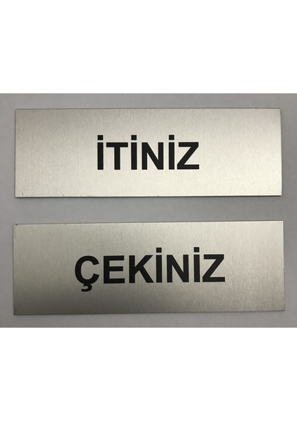 Se-Dizayn Itiniz Çekiniz Tabelası 2 Adet Kapı Yönlendirme Levhası 15 cm x 5 cm Rezopal Gümüş