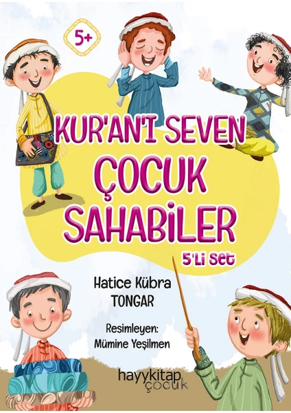 Kur’an’ı Seven Çocuk Sahabiler 5’li Set - Hatice Kübra Tongar