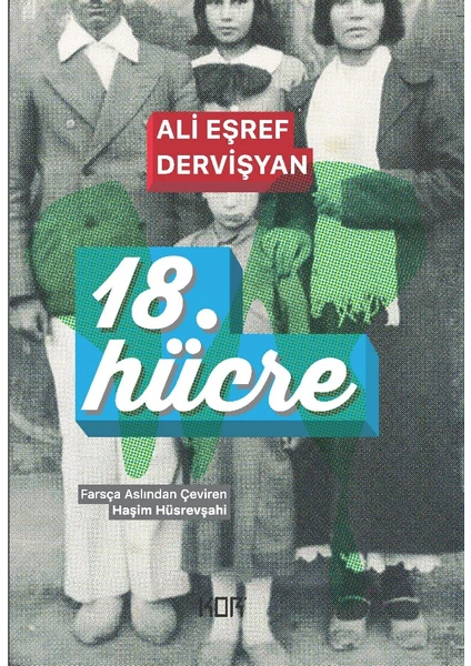 18. Hücre - Ali Eşref Dervişyan