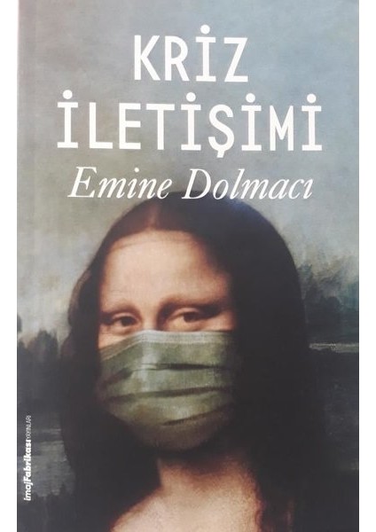 Kriz Iletişimi - Emine Dolmacı