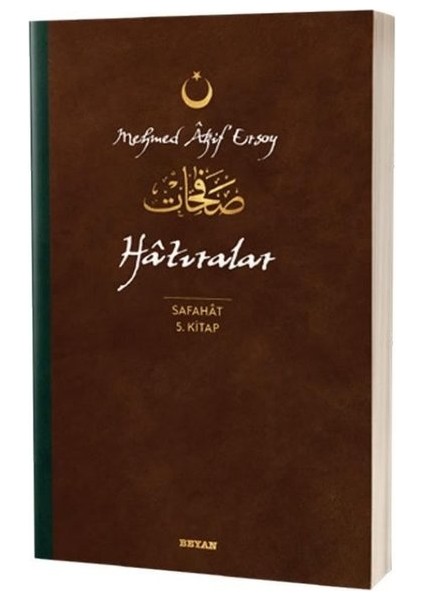 Hatıralar - Safahat 5. Kitap - Mehmed Akif Ersoy