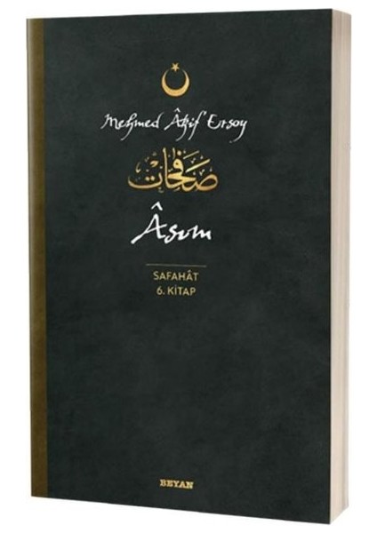 Asım - Safahat 6. Kitap - Mehmed Akif Ersoy