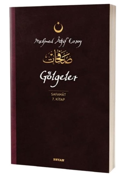 Gölgeler - Safahat 7. Kitap - Mehmed Akif Ersoy