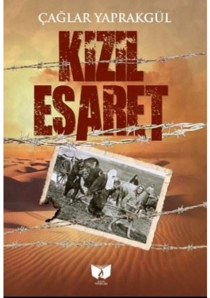 Kızıl Esaret - Çağlar Yaprakgül
