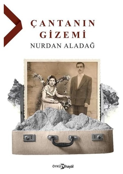 Çantanın Gizemi - Nurdan Aladağ