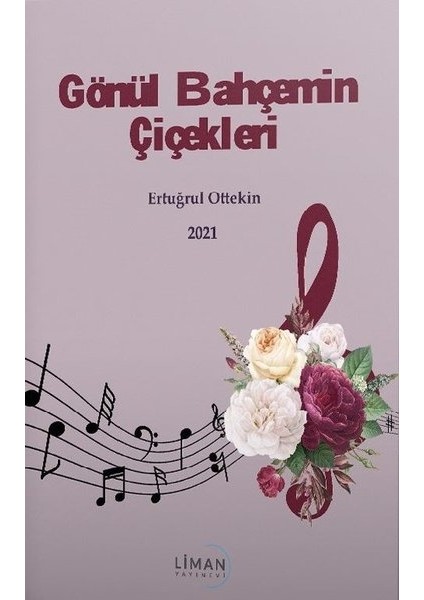 Gönül Bahçemin Çiçekleri - Ertuğrul Öttekin