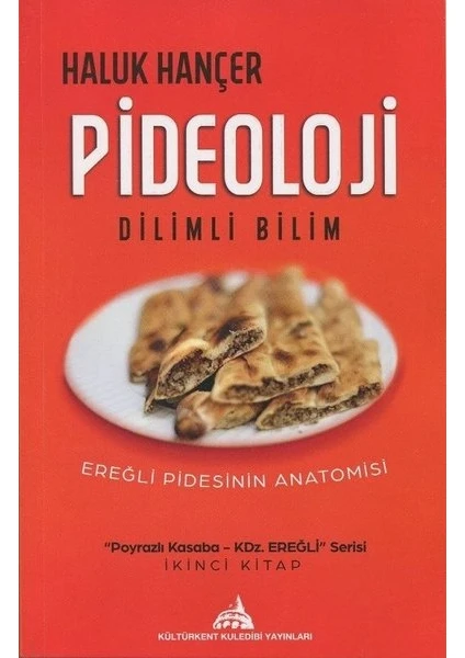 Pideoloji - Dilimli Bilim - Haluk Hançer