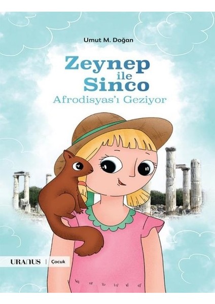 Zeynep Ile Sinco Afrodisyas’ı Geziyor - Umut M. Doğan