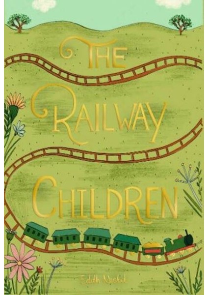 The Railway Children (Collector's Editon) - Edith Nesbit