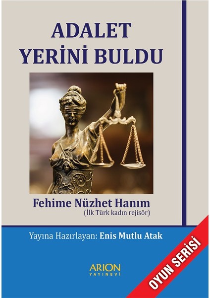 Adalet Yerini Buldu - Fehime Nüzhet Hanım