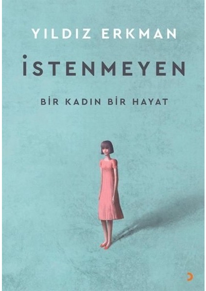Istenmeyen - Yıldız Erkman
