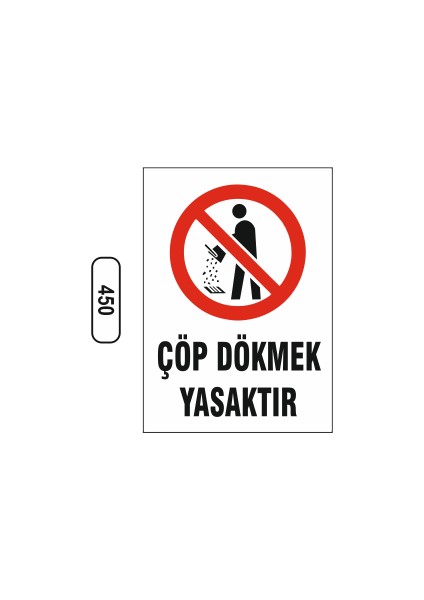 Çöp Dökmek Yasaktır Uyarı Ikaz Levhası 25 x 35 cm