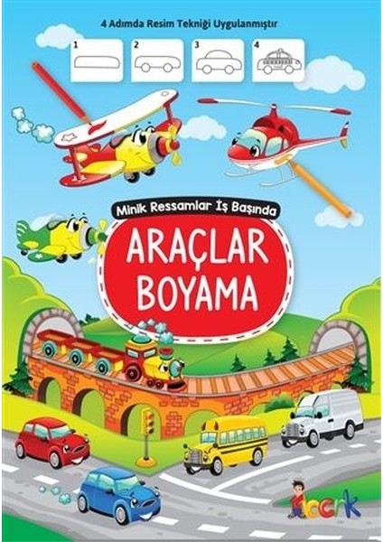 Araçlar Boyama - Minik Ressamlar Iş Başında