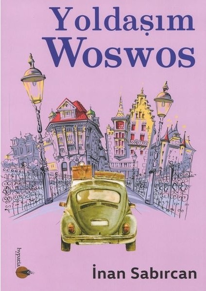 Yoldaşım Woswos - Inan Sabırcan