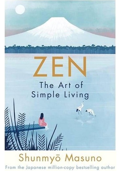 Zen: The Art Of Simple Living