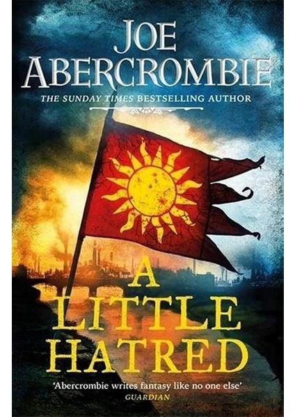 A Little Hatred - The Age Of Madness Trilogy - Joe Abercrombie