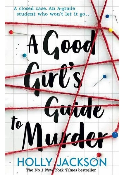 A Good Girl's Guide To Murder - Holly Jackson